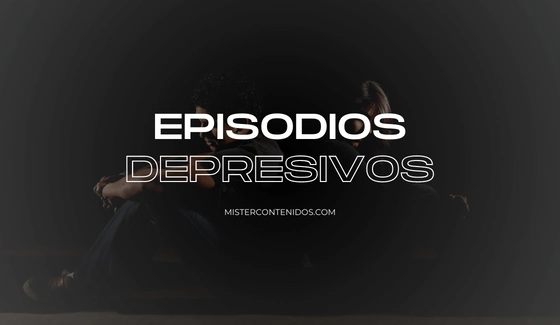 Episodios Depresivos