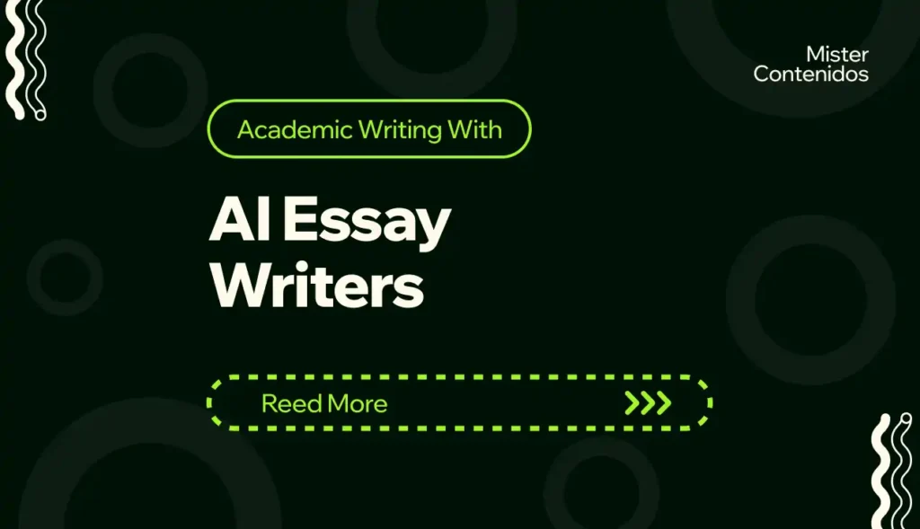 Academic Writing With AI Essay Writers